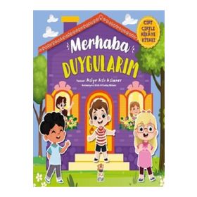 Merhaba Duygularım - Cırt Cırtlı Hikaye Kitabı - Kolektif