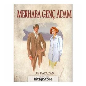 Merhaba Genç Adam - Ali Kayacan