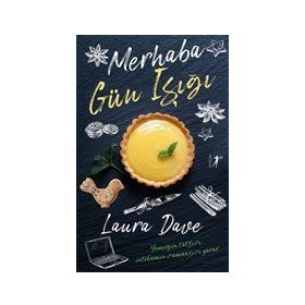 Merhaba Gün Işığı Laura Dave