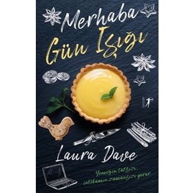 Merhaba Gün Işığı Laura Dave