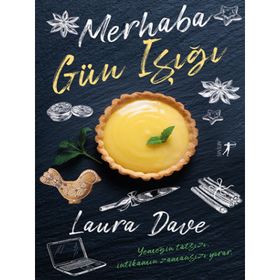 Merhaba Gün Işığı Laura Dave