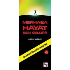 Merhaba Hayat Ben Geldim! - Adem Özbay