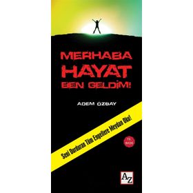 Merhaba Hayat Ben Geldim! - Adem Özbay