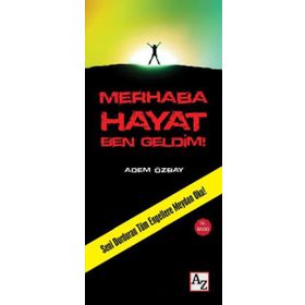 Merhaba Hayat Ben Geldim! - Adem Özbay
