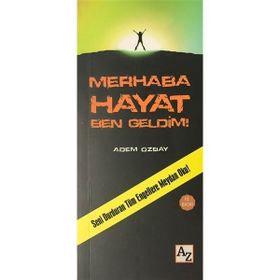 Merhaba Hayat Ben Geldim! - Adem Özbay