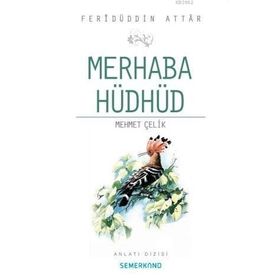 Merhaba Hüdhüd-Semerkand Yayınları