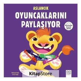 Merhaba Küçük Deha - Aslancık Oyuncaklarını Paylaşıyor - Michael Dahl