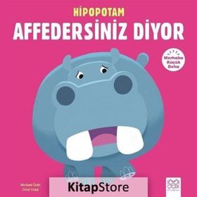 Merhaba Küçük Deha - Hipopotam Affedersiniz Diyor - Michael Dahl