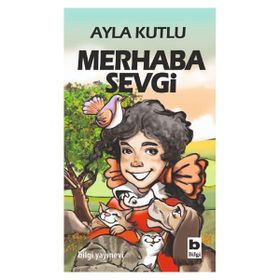 MERHABA SEVGI - AYLA KUTLU