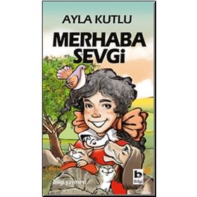 MERHABA SEVGI - AYLA KUTLU
