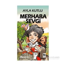 MERHABA SEVGI - AYLA KUTLU