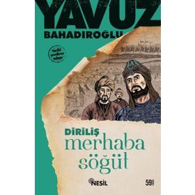 Merhaba Söğüt - Yavuz Bahadıroğlu