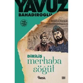 Merhaba Söğüt - Yavuz Bahadıroğlu