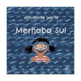 Merhaba Su! - Pötikare Yayıncılık
