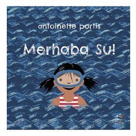 Merhaba Su! - Pötikare Yayıncılık