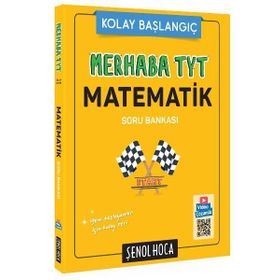 Merhaba Tyt Temel Matematik Çözüm Asistanlı Soru Bankası-Şenol Hoca Yayınları