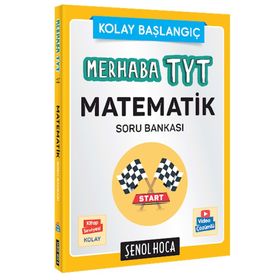 Merhaba Tyt Temel Matematik Çözüm Asistanlı Soru Bankası-Şenol Hoca Yayınları