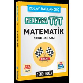 Merhaba Tyt Temel Matematik Çözüm Asistanlı Soru Bankası-Şenol Hoca Yayınları