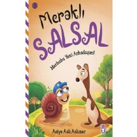 Merhaba Yeni Arkadaşım - Meraklı Salsal 9 - Asiye Aslı Aslaner