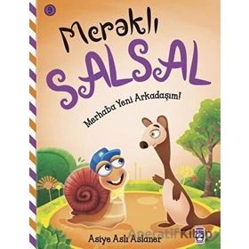 Merhaba Yeni Arkadaşım - Meraklı Salsal 9 - Asiye Aslı Aslaner