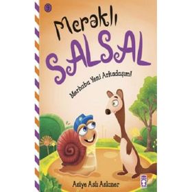Merhaba Yeni Arkadaşım - Meraklı Salsal 9 - Asiye Aslı Aslaner