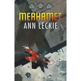 Merhamet - Ann Leckie