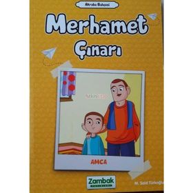 Merhamet Çınarı - Amca - M. Said Türkoğlu