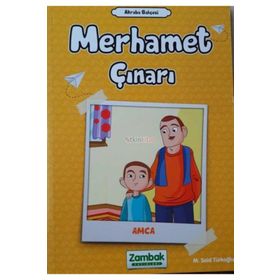 Merhamet Çınarı - Amca - M. Said Türkoğlu