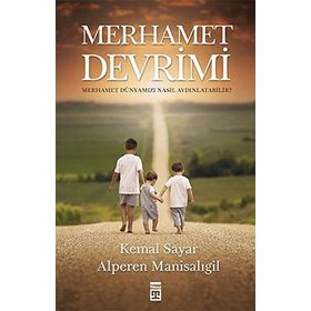 Merhamet Devrimi - Alperen Manisalıgil Kemal Sayar