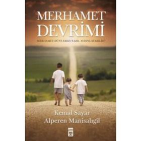 Merhamet Devrimi - Alperen Manisalıgil Kemal Sayar