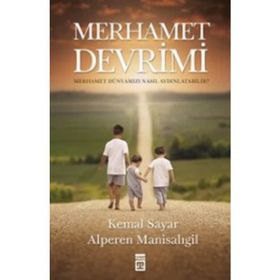 Merhamet Devrimi - Alperen Manisalıgil Kemal Sayar