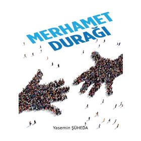 Merhamet Durağı - Yasemin Şüheda