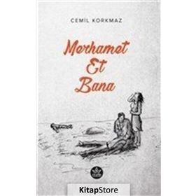 Merhamet Et Bana - Cemil Korkmaz