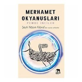 Merhamet Okyanusları - Pembe İnciler - Şeyh Nazım Kıbrısi