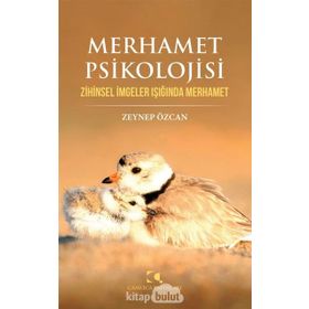 Merhamet Psikolojisi - Zeynep Özcan