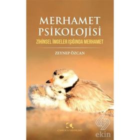 Merhamet Psikolojisi - Zeynep Özcan