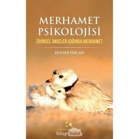 Merhamet Psikolojisi - Zeynep Özcan