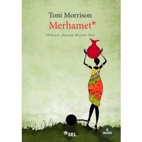 Merhamet - Toni Morrison
