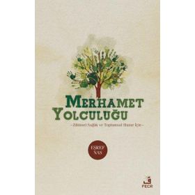 Merhamet Yolculuğu-Fecr Yayınları