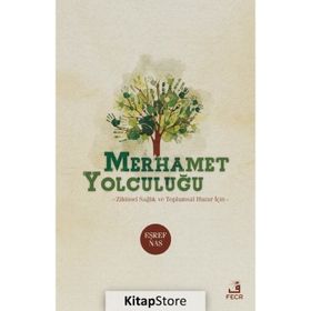 Merhamet Yolculuğu-Fecr Yayınları