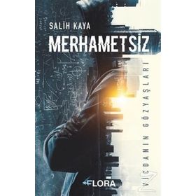 Merhametsiz - Salih Kaya