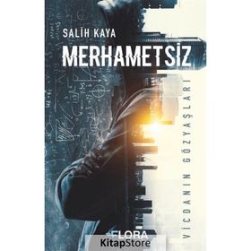 Merhametsiz - Salih Kaya