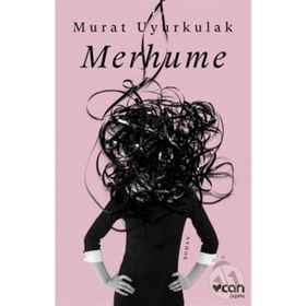 Merhume - İmzalı - Murat Uyurkulak