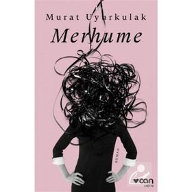 Merhume - İmzalı - Murat Uyurkulak