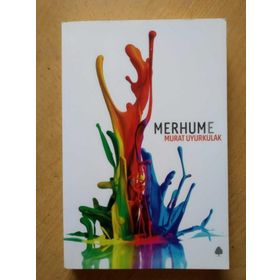 Merhume - İmzalı - Murat Uyurkulak