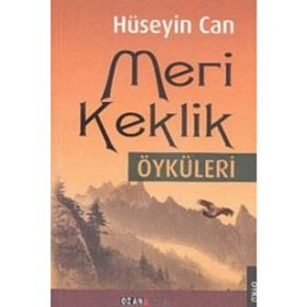 Meri Keklik Öyküleri - Hüseyin Can