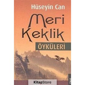Meri Keklik Öyküleri - Hüseyin Can