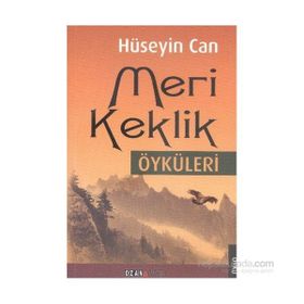 Meri Keklik Öyküleri - Hüseyin Can