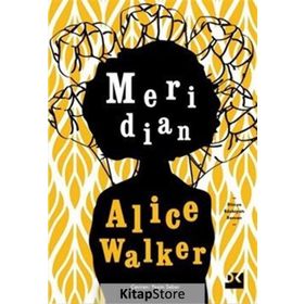 Meridian - Alice Walker