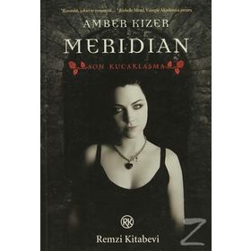 MERIDIAN SON KUCAKLAŞMA - AMBER KIZER